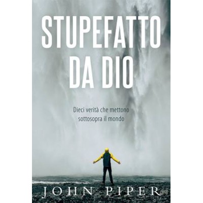 Stupefatto da Dio