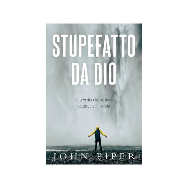 Stupefatto da Dio