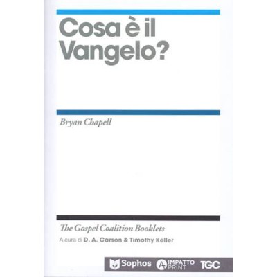 TGC: Cosa è il Vangelo?