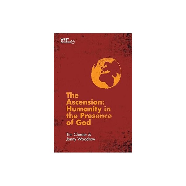 The ascension: humanity in the presence of God