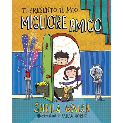 Ti presento il mio migliore amico