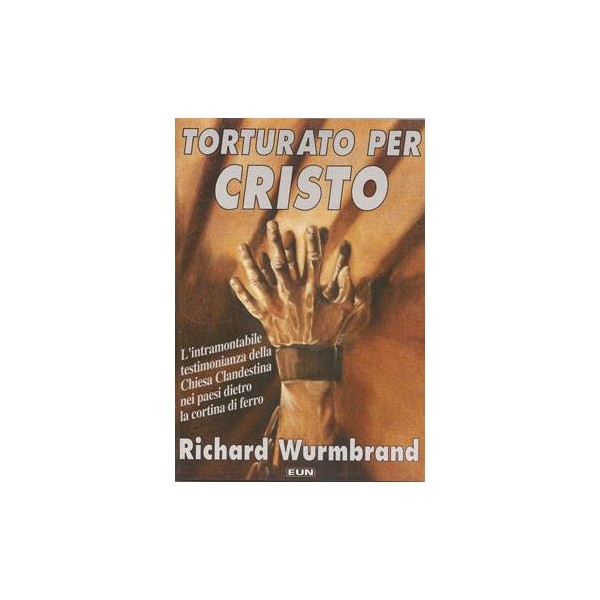 Torturato per Cristo