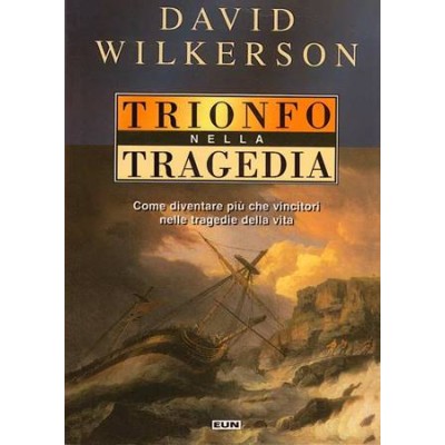 Trionfo nella tragedia