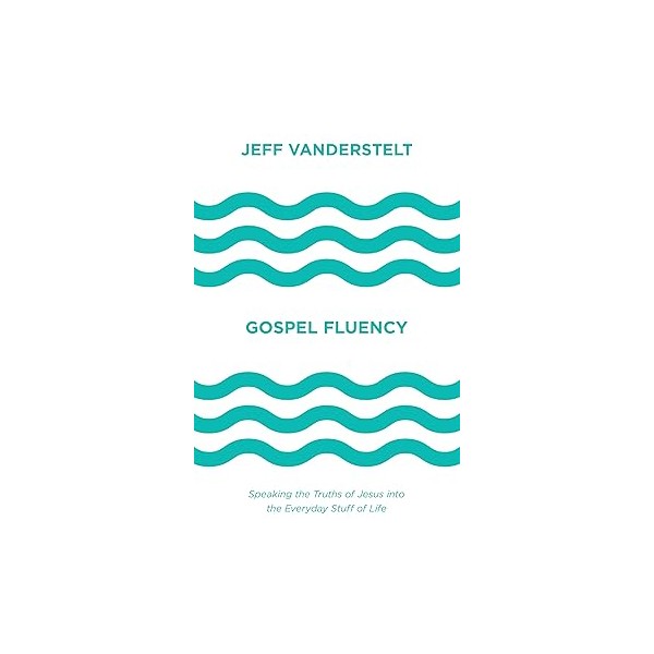 Gospel Fluency