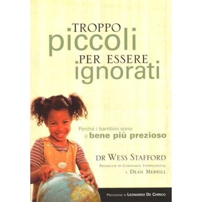 Troppo piccoli per essere ignorati