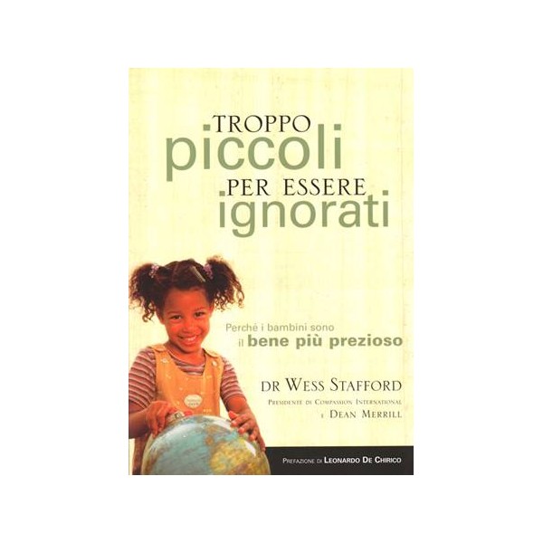 Troppo piccoli per essere ignorati
