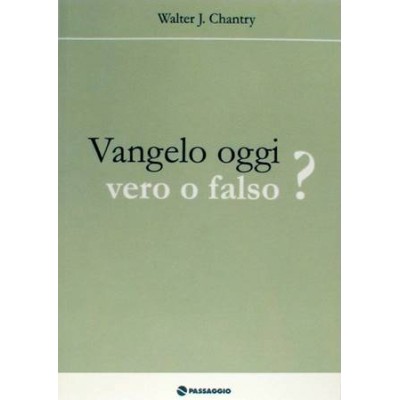 Vangelo oggi. Vero o falso?