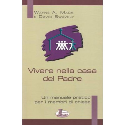 Vivere nella casa del Padre