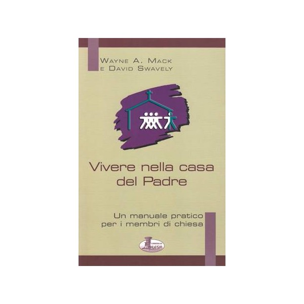 Vivere nella casa del Padre
