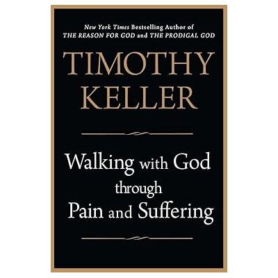 Walking with God through pain & suffering  (Hardcover)