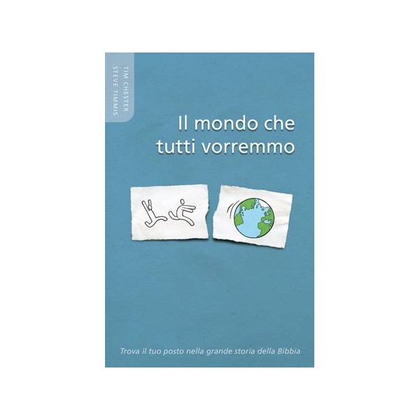 Il mondo che tutti vorremmo