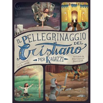 Il pellegrinaggio del cristiano per ragazzi