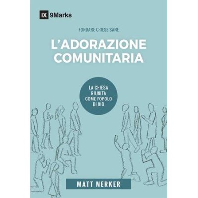 L'Adorazione comunitaria