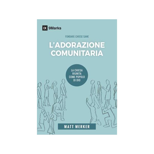 L'Adorazione comunitaria