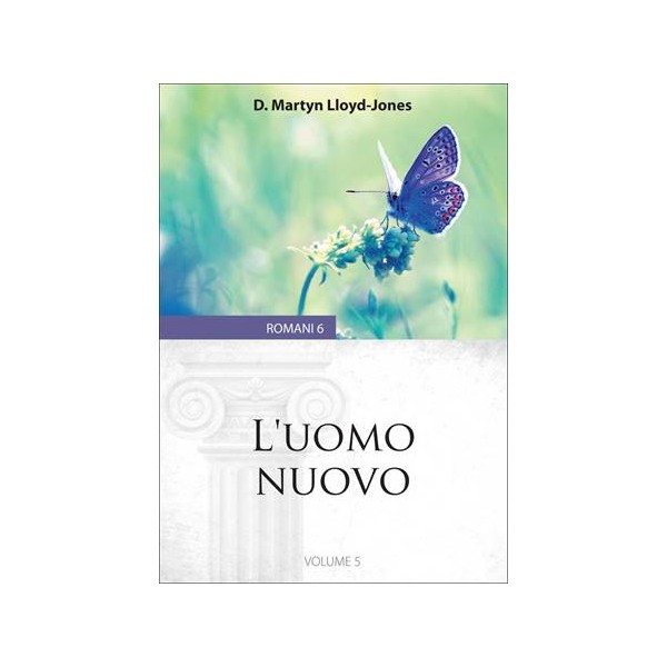 L'Uomo nuovo (Romani 6 - Vol 5)
